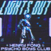 Henry Fong x Psycho Boys Club - Lights Out