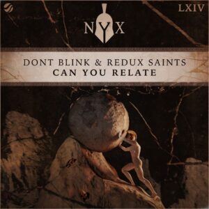 DONT BLINK & Redux Saints - CAN YOU RELATE (Extended Mix)