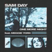 Sam Day - One More Night (feat. Meggie York)