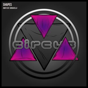 Shapes - RMR (feat. Ronavella)