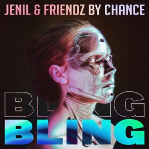 Jenil & Friendz By Chance - Bling (Extended Mix)
