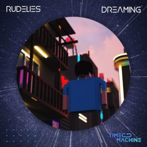 RudeLies - Dreaming (Extended Mix)