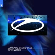 Lumïsade & Lucid Blue - Open Wate (Extended Mix)