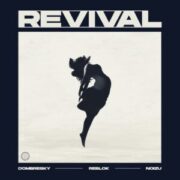 Dombresky, Noizu & Reblok - Revival