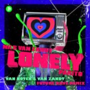 Lonely (Van Noten & Van Zandt Future Rave Extended Mix)