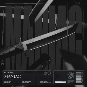 OOTORO - Maniac (Extended Mix)