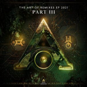 The Art Of Remixes EP 2021 Part III