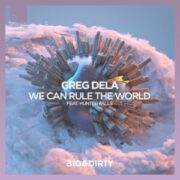 Greg Dela feat. Hunter Falls - We Can Rule The World (Extended Mix)