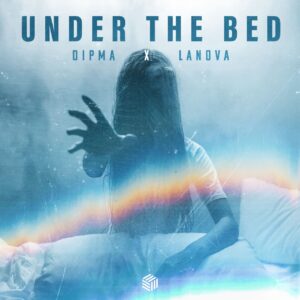 DIPMA & Lanova - Under The Bed (Extended Mix)