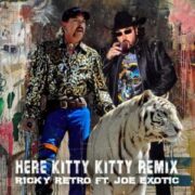 Ricky Retro x Joe Exotic - Here Kitty Kitty (Remix)