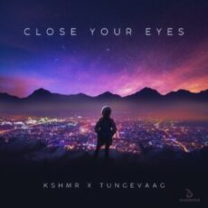 KSHMR x Tungevaag - Close Your Eyes (Extended Mix)