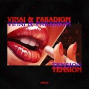 Vinai & Paradigm - Tension