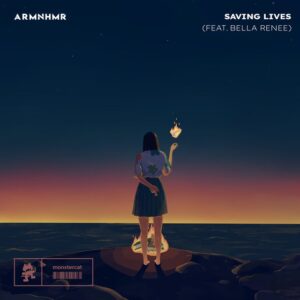 ARMNHMR - Saving Lives (feat. Bella Renee)