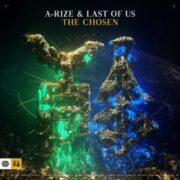 A-RIZE & Last Of Us - The Chosen