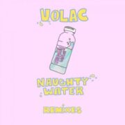 Volac - Naughty Water (Chapter & Verse Remix)