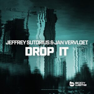 Jeffrey Sutorius & Jan Vervloet - Drop It (Jeffrey Sutorius Mix)