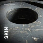 Thomas Newson - Skin (Extended Mix)