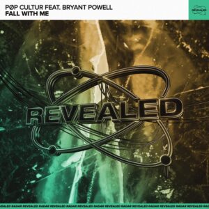 PØP CULTUR feat. Bryant Powell - Fall With Me (Extended Mix)
