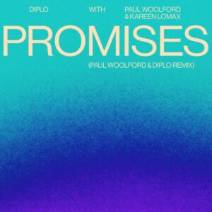Diplo - Promises (Paul Woolford & Diplo Remix)