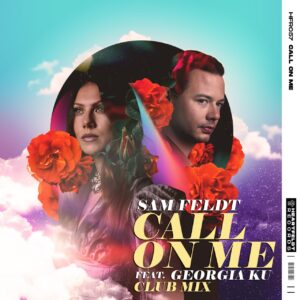 Sam Feldt feat. Georgia Ku - Call On Me (Extended Club Mix)