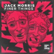 Jack Morris - Finer Things (Extended Mix)