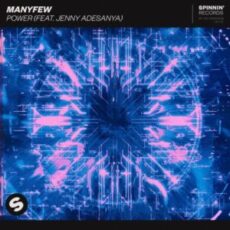 ManyFew feat. Jenny Adesanya - Power (Extended Mix)