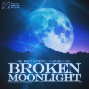 Mr. Belt & Wezol, Yasmin Jane - Broken Moonlight