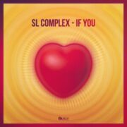 SL Complex - If You (Extended Mix)