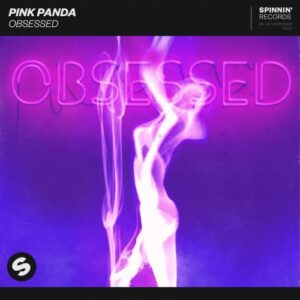 Pink Panda - Obsessed (Extended Mix)
