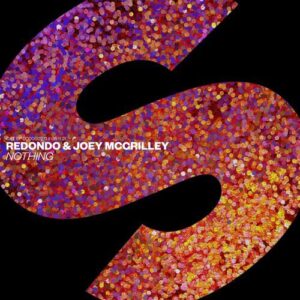 Redondo & Joey McCrilley - Nothing