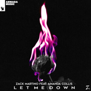 Zack Martino - Let Me Down (feat. Amanda Collis)