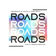 Portishead vs Sultan & Tonedepth - Roads (KURA & Vedenzo Bootleg)