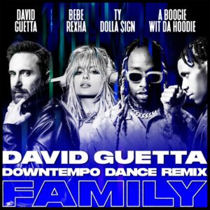 David Guetta - Family (David Guetta Downtempo Dance Mix)