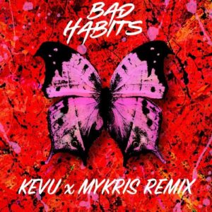 Ed Shereen - Bad Habits (KEVU & Mykris Remix)