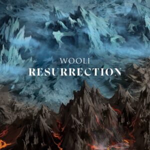 Wooli - Resurrection EP