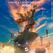 EWAVE & Catherine Sunday - High (Extended Mix)
