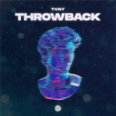 Tvny - Throwback (Extended Mix)