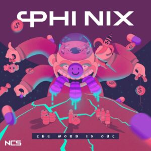 PHI NIX - The Word is Out