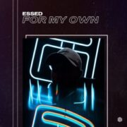 Essed - For My Own