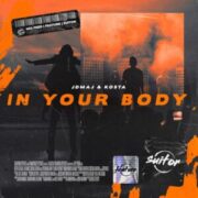 JDMAJ & Kosta - In Your Body