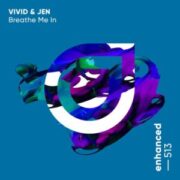 VIVID & JEN - Breathe Me In (Extended Mix)
