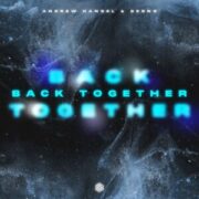 Andrew Hansel & Desno - Back Together (Extended Mix)