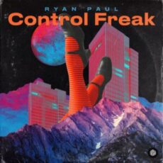 Ryan Paul - Control Freak (Extended Mix)