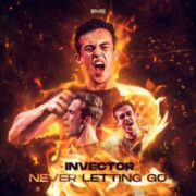 Invector - Never Letting Go (Extended Mix)