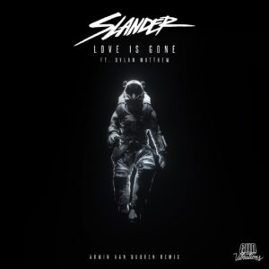 Slander - Love Is Gone (Armin van Buuren Extended Remix)
