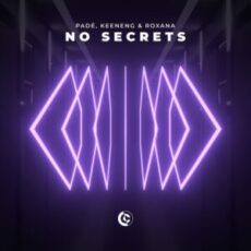 Padé, Keeneng & Roxana - No Secrets