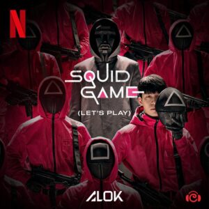 Alok - Squid Game (Let's Play)