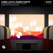 LUM!X x D.T.E - The Passenger (Gabry Ponte Extended Festival Mix)