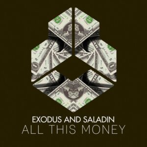 Exodus & SALADIN - All This Money