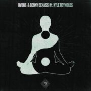 DVBBS & Benny Benassi - Body Mind Soul (Extended Mix)